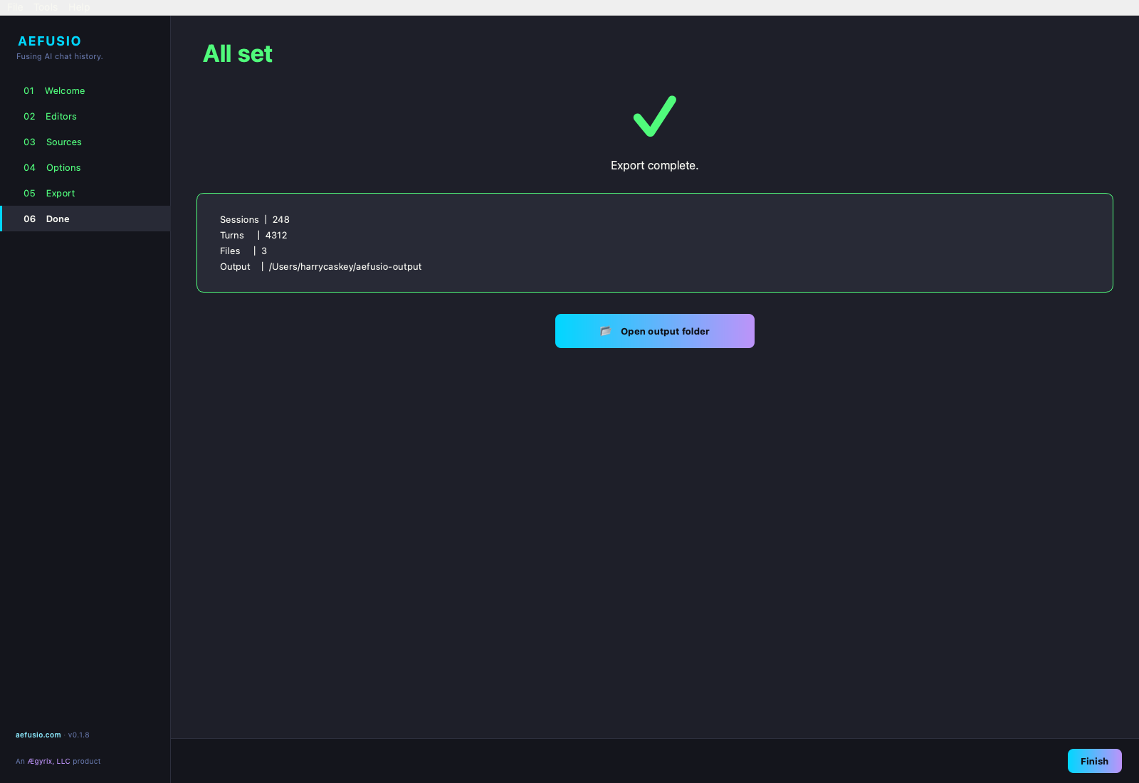 Done screen with a large green check, session and turn counts, and an Open output folder button